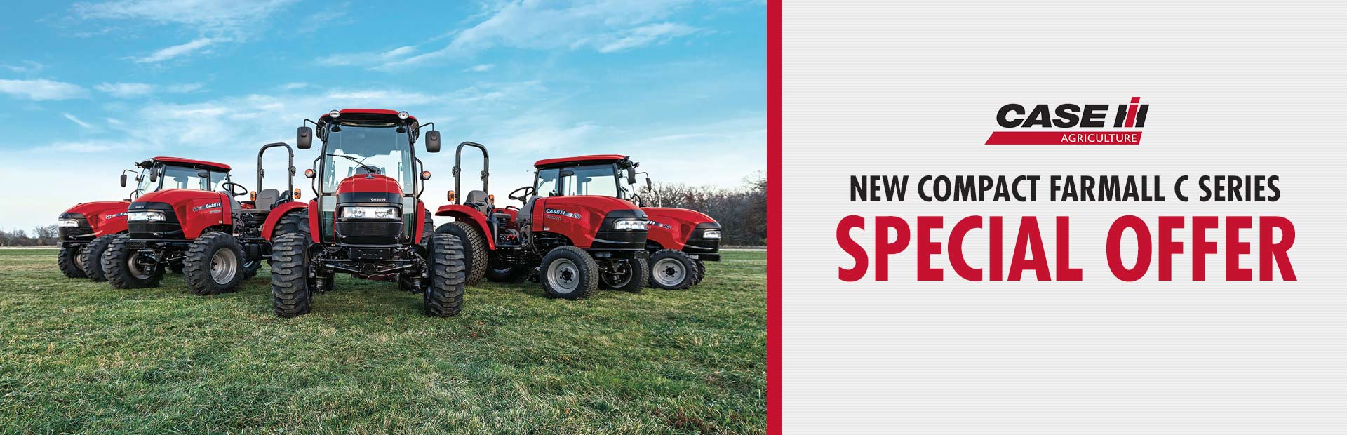 Case IH: New Compact Farmall C Series Special Offer